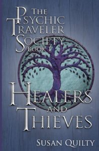 Healers and Thieves, Book 1 in The Psychic Traveler Society series